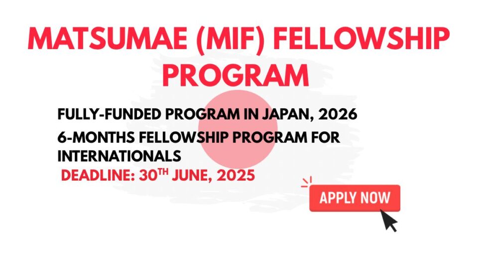 Matsumae (MIF) Fellowship