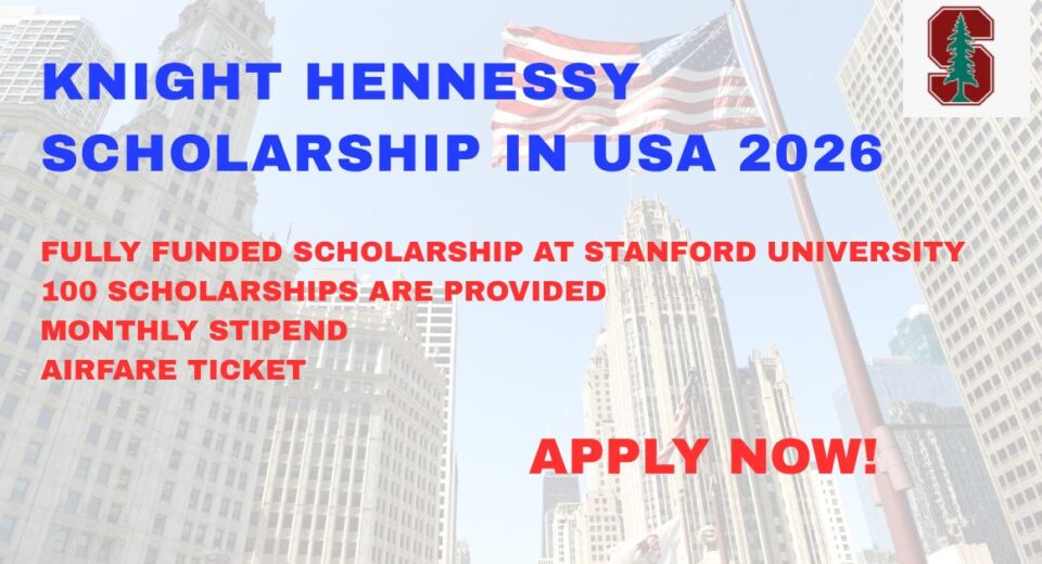 Knight Hennessy Scholarship