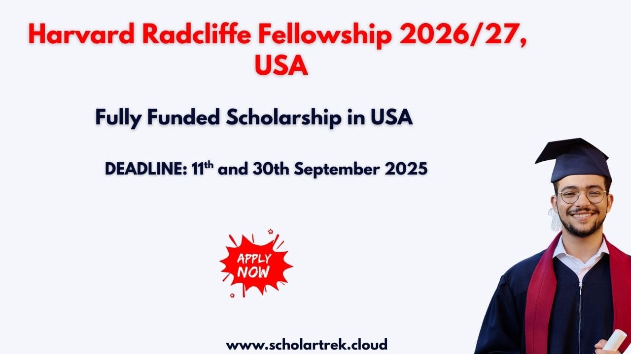 Harvard Radcliffe Fellowship 2026/27