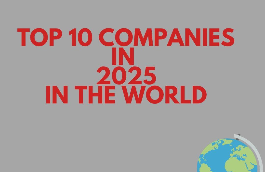 Top 10 Companies in 2025
