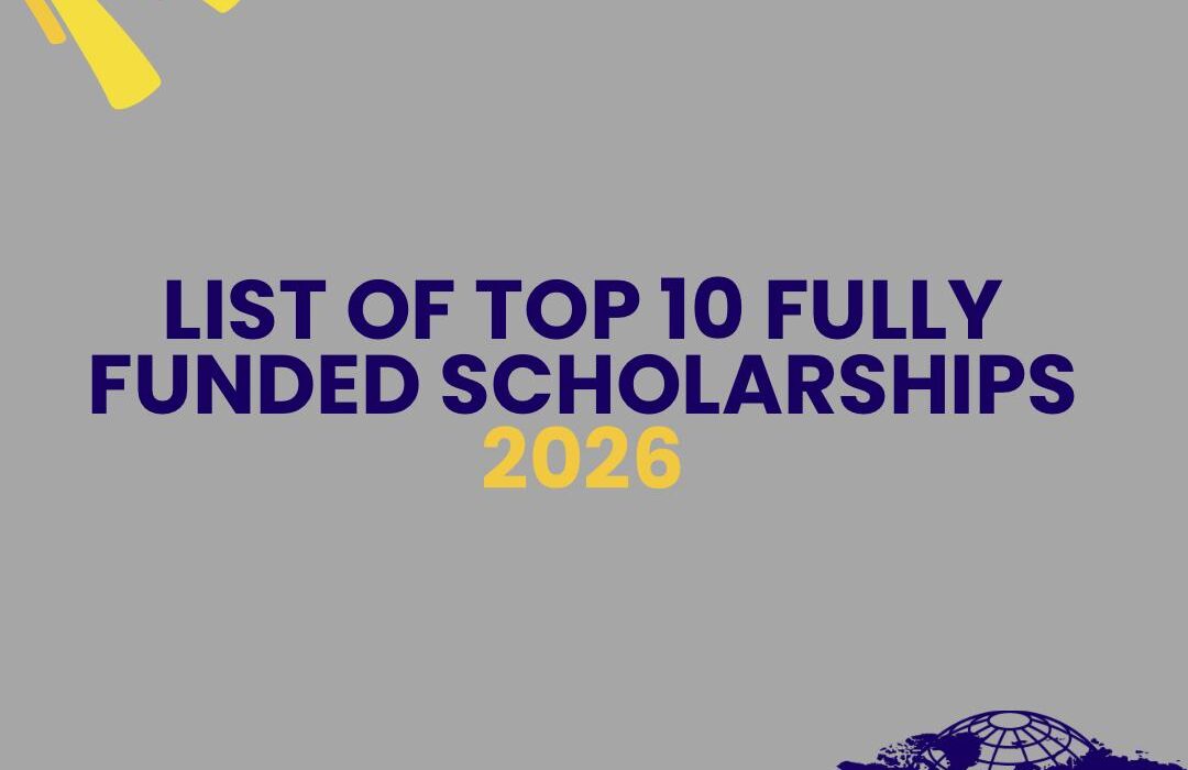 Top 10 Fully Funded Scholarships